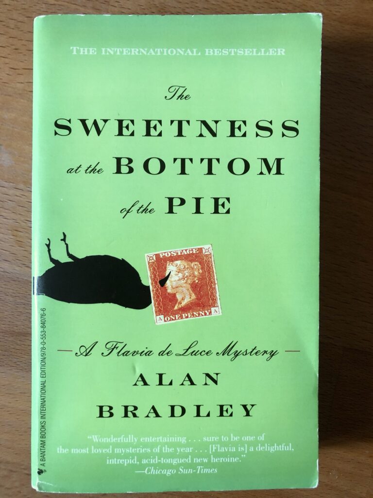 Buchcover von Alan Bradleys The Sweetness at the Bottom of the Pie